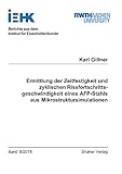 Ermittlung der Zeitfestigkeit und zyklischen Rissfortschrittsgeschwindigkeit eines AFP-Stahls aus Mikrostruktursimulationen (Berichte aus dem Institut für Eisenhüttenkunde)