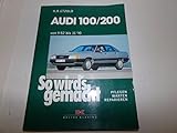 So wird's gemacht, Bd.41, Audi 100/200 von 9/82 bis 11/90