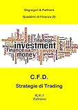 CFD - Strategie di Trading (Quaderni di Finanza Vol. 9) (Italian Edition)