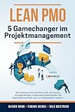 Lean PMO: 5 Gamechanger im Projektmanag