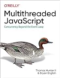 Multithreaded Javascript (English Edition)