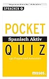 POCKET-QUIZ: SPANISCH aktiv: 150 Fragen & Antw