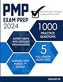 PMP EXAM PREP 2024 | 5 PRACTICE TESTS WITH 1000 PRACTICE QUESTIONS | ACE WITH FIRST ATTEMPT | GUARANTEED SUCCESS