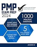 PMP EXAM PREP 2024 | 5 PRACTICE TESTS WITH 1000 PRACTICE QUESTIONS | ACE WITH FIRST ATTEMPT | GUARANTEED SUCCESS (English Edition)