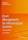 Asset Management for Infrastructure Systems: Energy and W