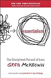 Essentialism: The Disciplined Pursuit of L