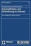 Schutzpflichten und Drittwirkung im Internet: Das Grundgesetz im digitalen Zeitalter (DIVSI-Perspektiven)