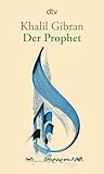 Der Prophet: Aus d. Engl. v. Giovanni u. Ditte B