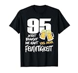 95 Geburtstag Männer Bier Spruch Humor Ironie Sarkasmus Fun T-S