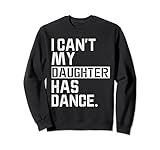 Ich kann nicht, meine Tochter tanzt Sw