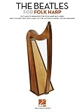 The Beatles For Folk Harp: Noten für Harfe: 22 Classics Arranged for Folk Harp