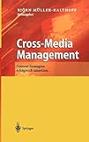 Cross-Media Management: Content-Strategien erfolg