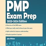 PMP Exam Prep, 2023-2024 Edition, Simplified Guide: The Comprehensive Guide to Passing the Exam on Your First Try Tips, Exercises & Full-Length Tests to Get the Certification with No E