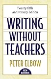 Writing without Teachers (English Edition)