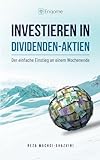 Investieren in Dividenden-Aktien: Der einfache Einstieg an einem W