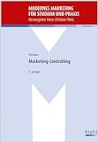 Marketing-Controlling (Modernes Marketing für Studium und Praxis)