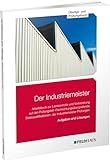 Der Industriemeister / Übungs- und Prüfungsb