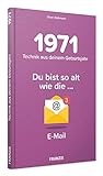FRANZIS 1971 – Technik aus deinem Geburtsjahr - Das Jahrgangsbuch für alle Technik