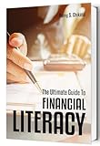The Ultimate Guide to FINANCIAL LITERACY (English Edition)