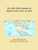 The 2013-2018 Outlook for Digital Camcorders in I