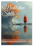 Meditative Stille (Wandkalender 2025 DIN A3 hoch), CALVENDO Monatsk