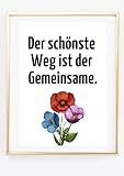 Kunstdruck Din A4 - Spruch Zitat - Der schönste Weg ist der Gemeinsame - Liebe Freundschaft - Druck Poster Bild Deko - ohne R