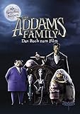 The Addams Family - Das Buch zum F