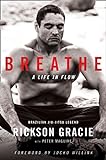 Breathe: A Life in Flow (English Edition)