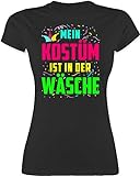 Shirt Damen - Karneval & Fasching - Mein zu Kostüm ist in der Wäsche - XXL - Schwarz - Karnevals Tshirt Karneval&Fasching Oberteil Faschings Karneval& t- Shirts fassenacht t Fasching+S