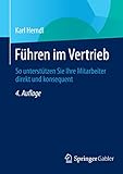 Führen im Vertrieb: So unterstützen Sie Ihre Mitarbeiter direkt und k