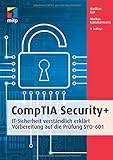 CompTIA Security+: IT-Sicherheit verständlich erklärt - Die umfassende Prüfungsvorbereitung zur CompTIA-Prüfung SYO-601 (mitp Professional)
