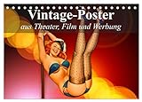 Vintage-Poster aus Theater, Film und Werbung (Tischkalender 2024 DIN A5 quer), CALVENDO Monatskalender: Nostalgische Poster aus der guten alten Z