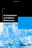An Introduction to Predictive Maintenance (Plant Engineering) (English Edition)