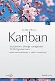 Kanban: Evolutionäres Change Management für IT-Org