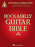 Rockabilly Guitar Bible: 31 Great Rockabilly Songs (Guitar Recorded Versions)