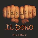 Il dono (feat. 2_Skel_3) [Explicit]