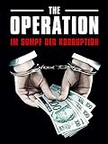 The Operation - Im Sumpf der Korrup