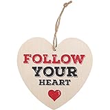 Follow Your Heart Hanging Heart Sig