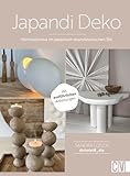 DIY Buch Interior Design – Japandi Deko: Minimalismus im japanisch-skandinavischen Stil. Verwandle dein Zuhause in eine gemütliche Oase im Wabi Sabi Stil. (Lust auf Land)