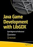 Java Game Development with LibGDX: From Beginner to Professional (English Edition)