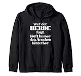 Wer Der Herde Folgt Läuft Immer Den Ärschen Hinterher Funny Kapuzenjack