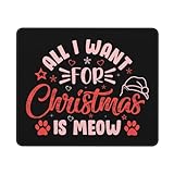 Mauspad Alles, was Ich Mir Zu Weihnachten Wünsche, Ist Miauen Mousepad rutschfeste Schreibtischunterlage Langlebiges Tischunterlage Für Zuhause Tastatur Reisen 25X30CM