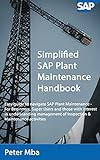 Simplified SAP Plant Maintenance: Easy guide to Navigating SAP Plant Maintenance (English Edition)
