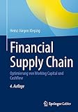 Financial Supply Chain: Optimierung von Working Capital und Cashflow