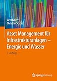 Asset Management für Infrastrukturanlagen - Energie und W