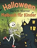 Halloween-Horror-Skelett-Malbuch für Kinder: Scary and Creepy Chibi Halloween Malvorlagen für Erwachsene und Kinder für Männer und Frauen | Über 100 Killer-Desig