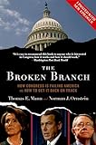 The Broken Branch: How Congress Is Failing America and How to Get It Back on Track (Institutions of American Democracy)