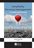 Hospitality Revenue Management: Concepts and Practices (English Edition)