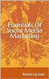 'Essentials Of Social Media Marketing' (English Edition)