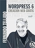 WordPress 6. Creación web gratis (SOCIAL MEDIA) (Spanish Edition)